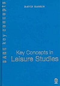 Key Concepts in Leisure Studies (Hardcover)