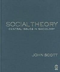 Social Theory: Central Issues in Sociology (Hardcover)