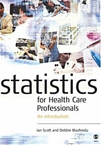 Statistics For Health Care Professionals (Hardcover)