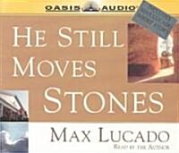 He Still Moves Stones: Everyone Needs a Miracle (Audio CD)