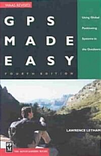 Gps Made Easy (Paperback, 4th, Revised)