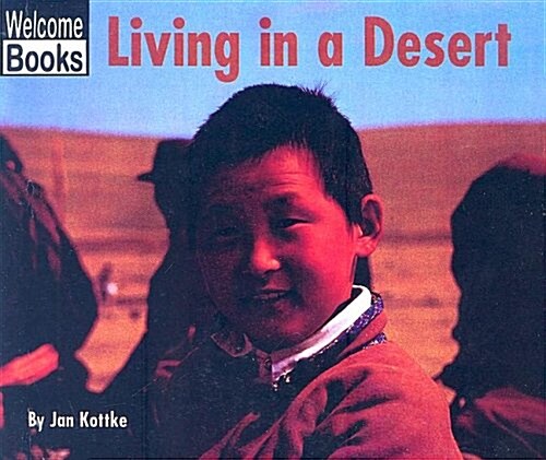 Living in a Desert ()