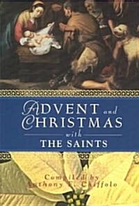 Advent and Christmas with the Saints (Paperback)