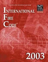 International Fire Code 2003 (Paperback)