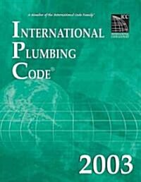 International Plumbing Code 2003 (Paperback)