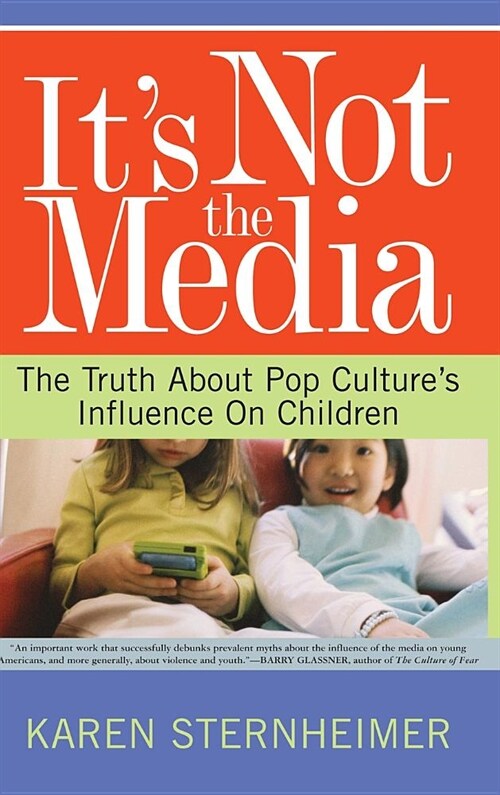 Its Not the Media (Hardcover)