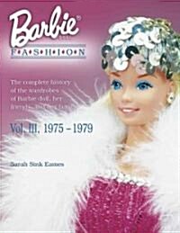 Barbie Doll Fashion 1975-1979 (Hardcover, Illustrated)