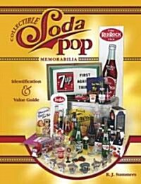 Collectible Soda Pop Memorabilia (Paperback, Illustrated)
