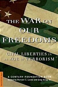 The War on Our Freedoms: Civil Liberties in an Age of Terrorism (Paperback)
