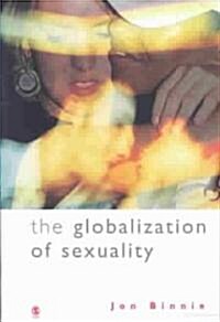 The Globalization of Sexuality (Paperback)