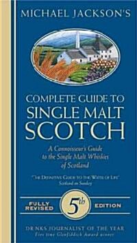 Complete Guide to Single Malt Scotch (Hardcover, 5th, Subsequent)
