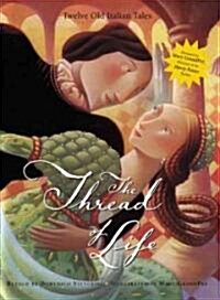 The Thread of Life (Hardcover)