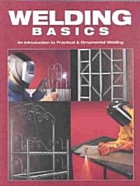 Welding Basics (Paperback)