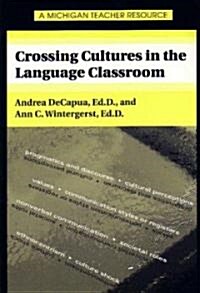 [중고] Crossing Cultures in the Language Classroom (Paperback)