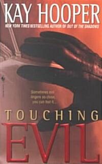 Touching Evil: A Bishop/Special Crimes Unit Novel (Mass Market Paperback)