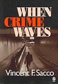 When Crime Waves (Paperback)