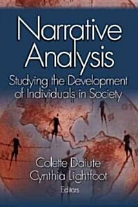 Narrative Analysis: Studying the Development of Individuals in Society (Paperback)