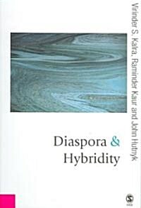 Diaspora and Hybridity (Paperback)