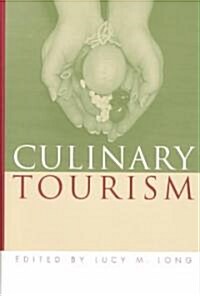 Culinary Tourism (Hardcover)