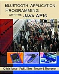 Bluetooth Application Programming With the Java Apis (Paperback)