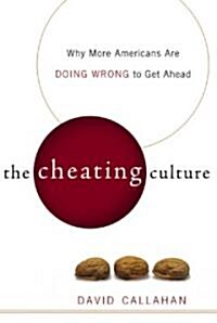 The Cheating Culture (Hardcover)