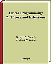 Linear Programming 2: Theory and Extensions (Hardcover, 2003)