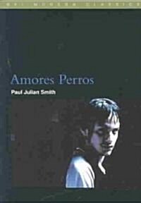 Amores Perros (Paperback, 2003 ed.)