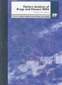 Clarkes Analysis of Drugs & Poisons 2004 (CD-ROM)
