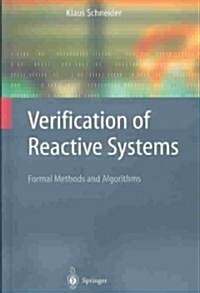 Verification of Reactive Systems: Formal Methods and Algorithms (Hardcover, 2004)