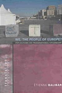 We, the People of Europe?: Reflections on Transnational Citizenship (Paperback)