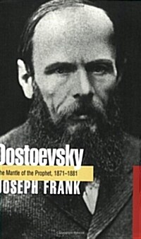 Dostoevsky: The Mantle of the Prophet, 1871-1881 (Paperback)