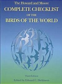 The Howard and Moore Complete Checklist of Birds of the World (Hardcover)