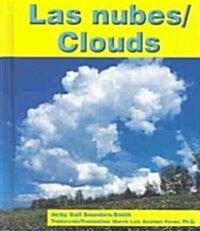 Las Nubes/Clouds (Library, Bilingual)