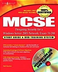 MCSE Designing Security for a Windows Server 2003 Network: Exam 70-298 [With DVD] (Hardcover)