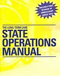 The Long-term Care State Operations Manual (Paperback, CD-ROM)