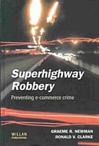 Superhighway Robbery (Hardcover)