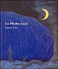 La Piedra Azul (Hardcover)
