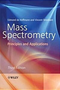 Mass Spectrometry: Principles and Applications (Paperback, 3)