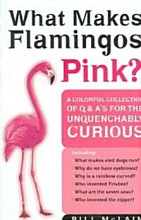 [중고] What Makes Flamingos Pink? (Hardcover)