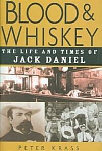 Blood and Whiskey (Hardcover)