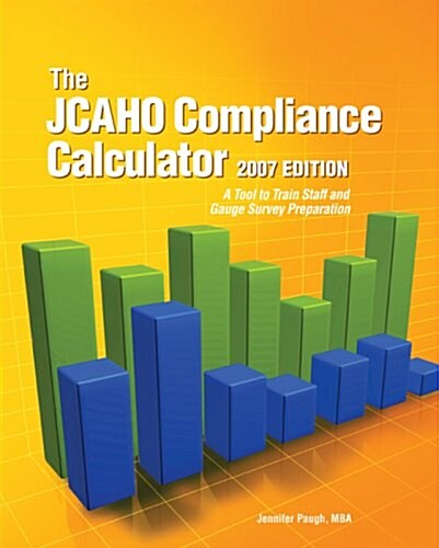 Jcaho Compliance Calculator, 2007 (Paperback, CD-ROM)