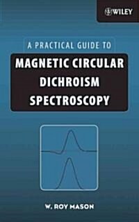 Magnetic Circular Dichroism Spectroscopy (Hardcover)