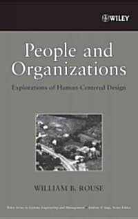 People and Organizations: Explorations of Human-Centered Design (Hardcover)