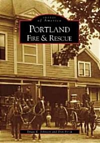 Portland Fire & Rescue (Paperback)