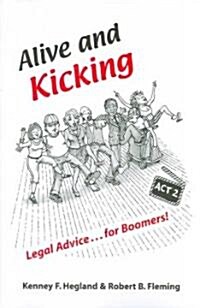 Alive and Kicking (Paperback)