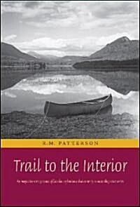 Trail to the Interior (Paperback)