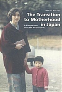 Transition to Motherhood in Japan (Paperback)