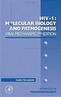 Hiv-1: Molecular Biology and Pathogenesis: Viral Mechanisms: Volume 55 (Hardcover, 2)