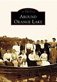 Around Orange Lake (Paperback)