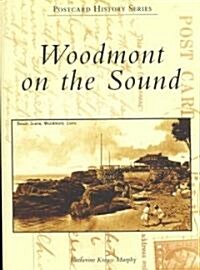 Woodmont on the Sound (Paperback)